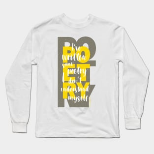 Poet and Poetry Long Sleeve T-Shirt